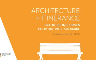 Architecture + Itinérance : pratiques inclusives pour une ville solidaire